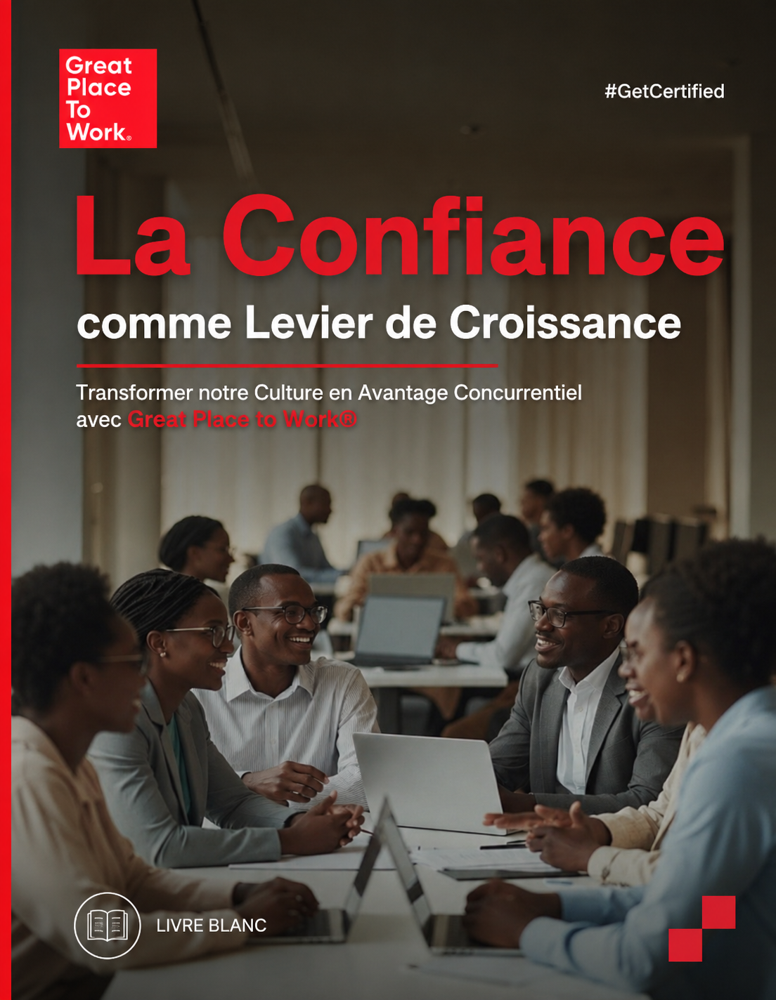 Livre blanc, La Confiance comme Levier de Croissance